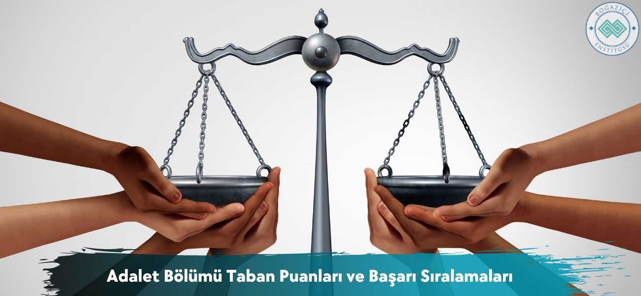 Adalet 2025 Taban Puanları ve Başarı Sıralamaları