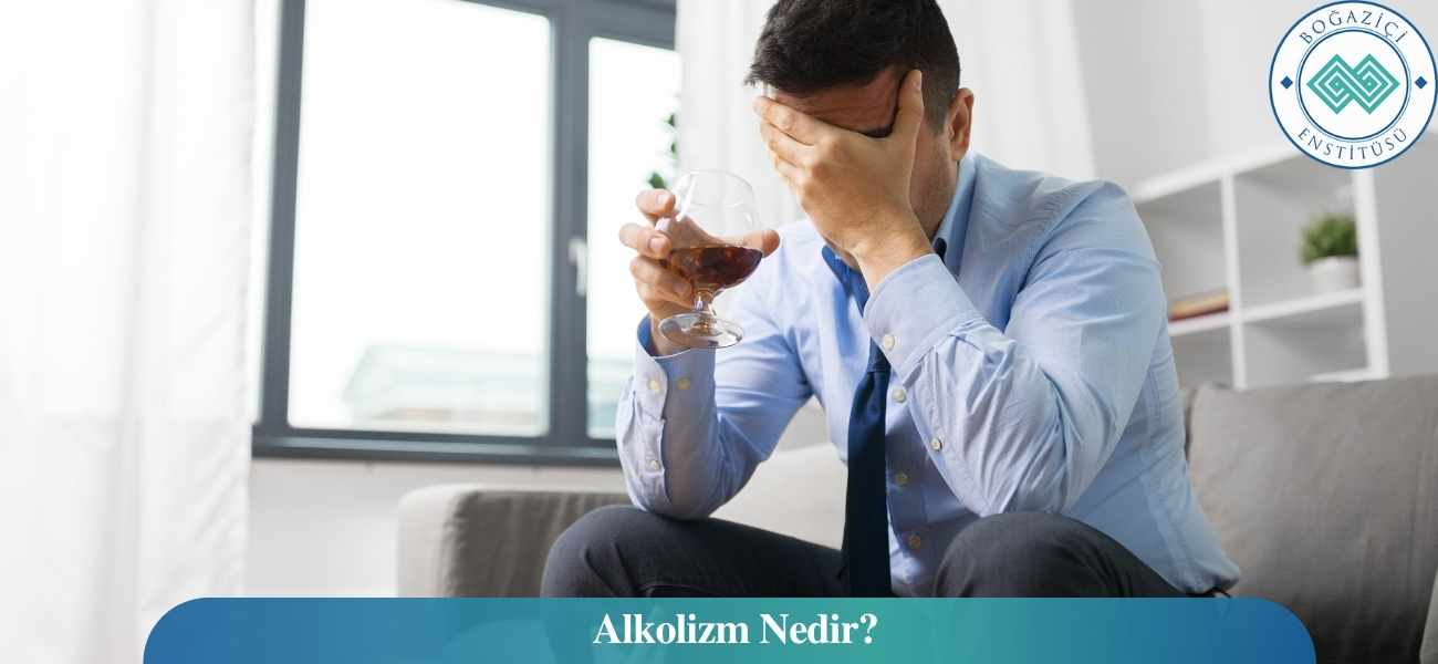 Alkolizm Nedir?