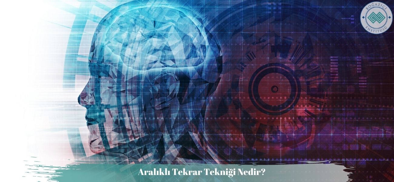 Aralıklı Tekrar Tekniği Nedir?