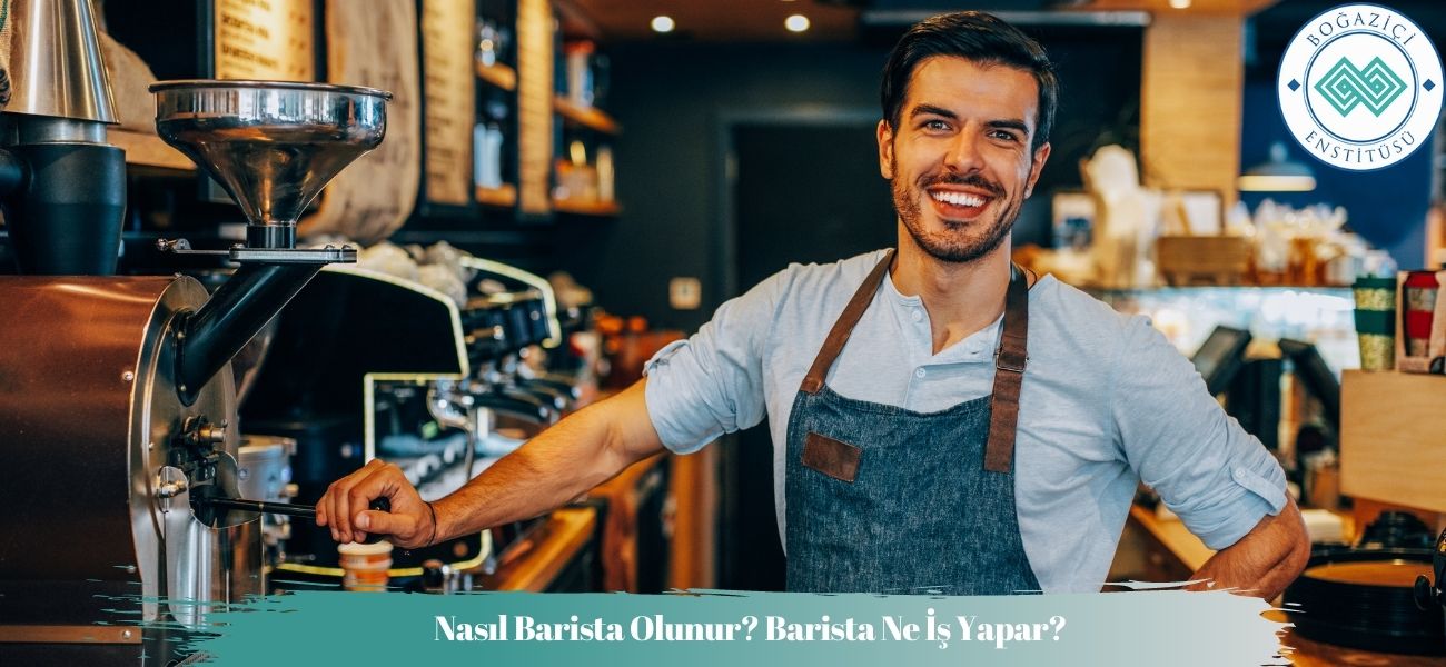 Barista Nedir? Nasıl Olunur? Ne İş Yapar? Maaşları Ne Kadar?