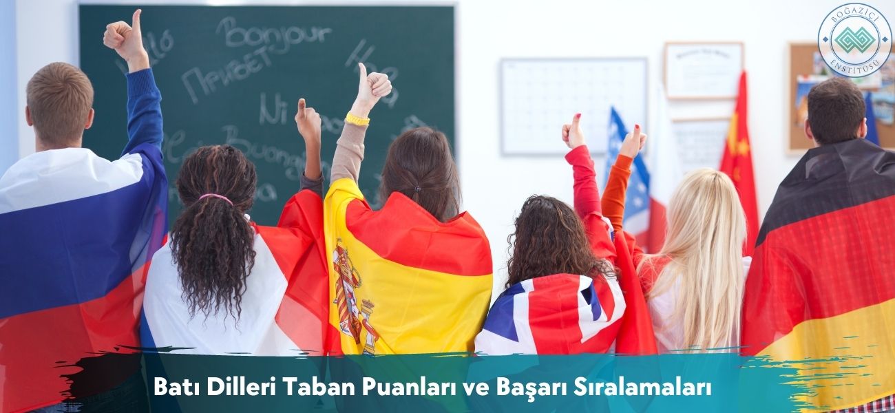 Batı Dilleri 2025 Taban Puanları ve Başarı Sıralamaları