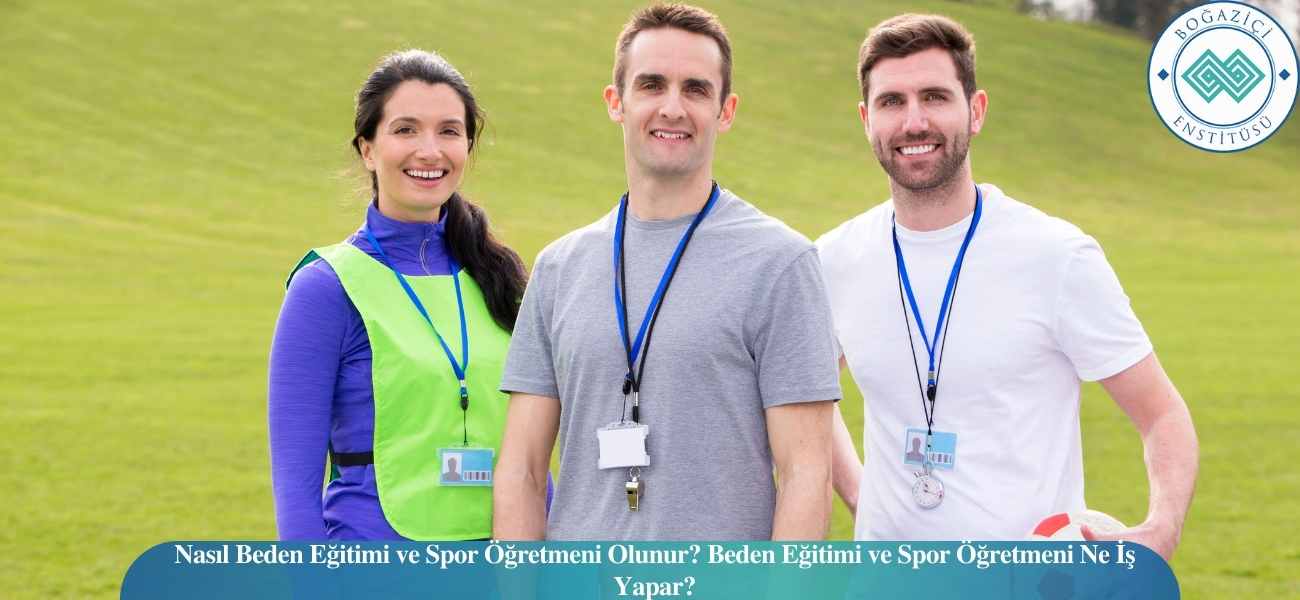 Beden Eğitimi Öğretmeni Nasıl Olunur? Maaşları Ne Kadar?