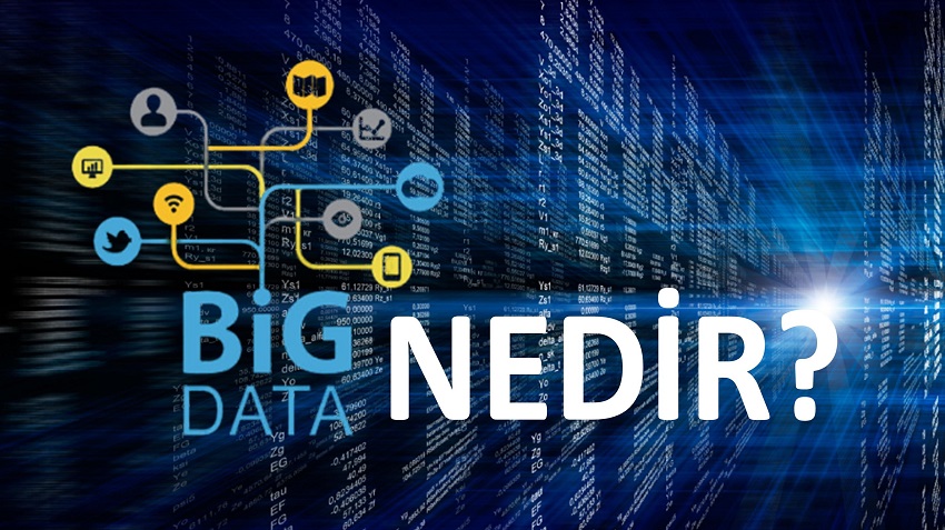 Big Data Nedir