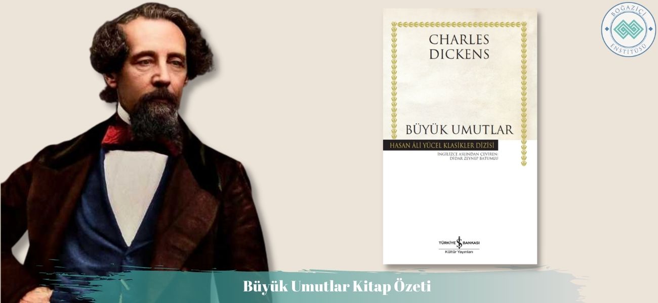 Büyük Umutlar Kitap Özeti ve Konusu