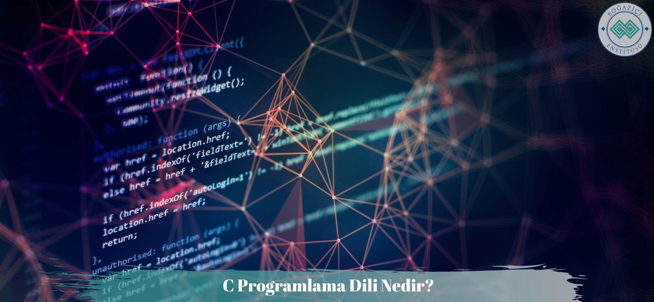 C Programlama Dili Nedir?