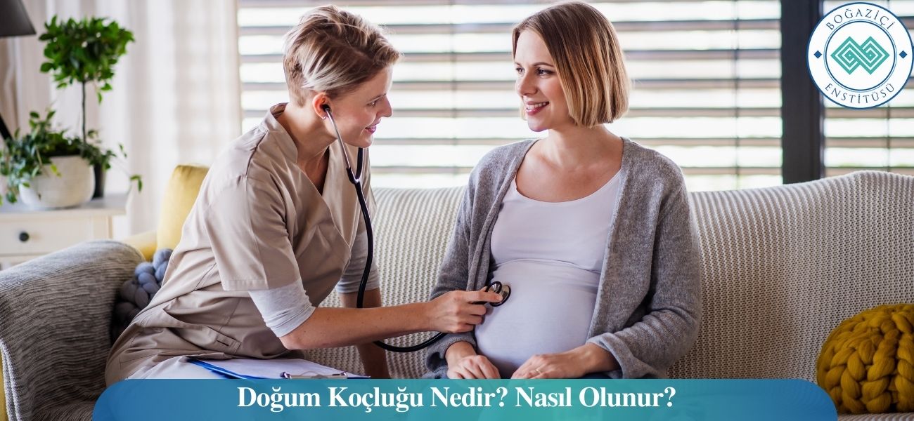 Doğum Koçluğu Nedir? Nasıl Olunur?