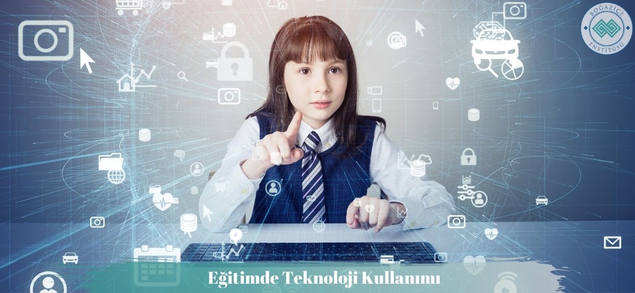 Eğitimde Teknoloji Kullanımı