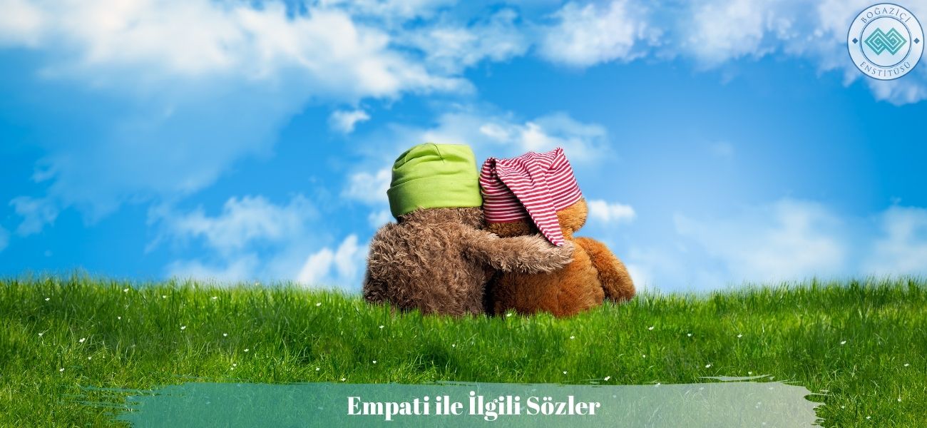 Empati ile İlgili Sözler