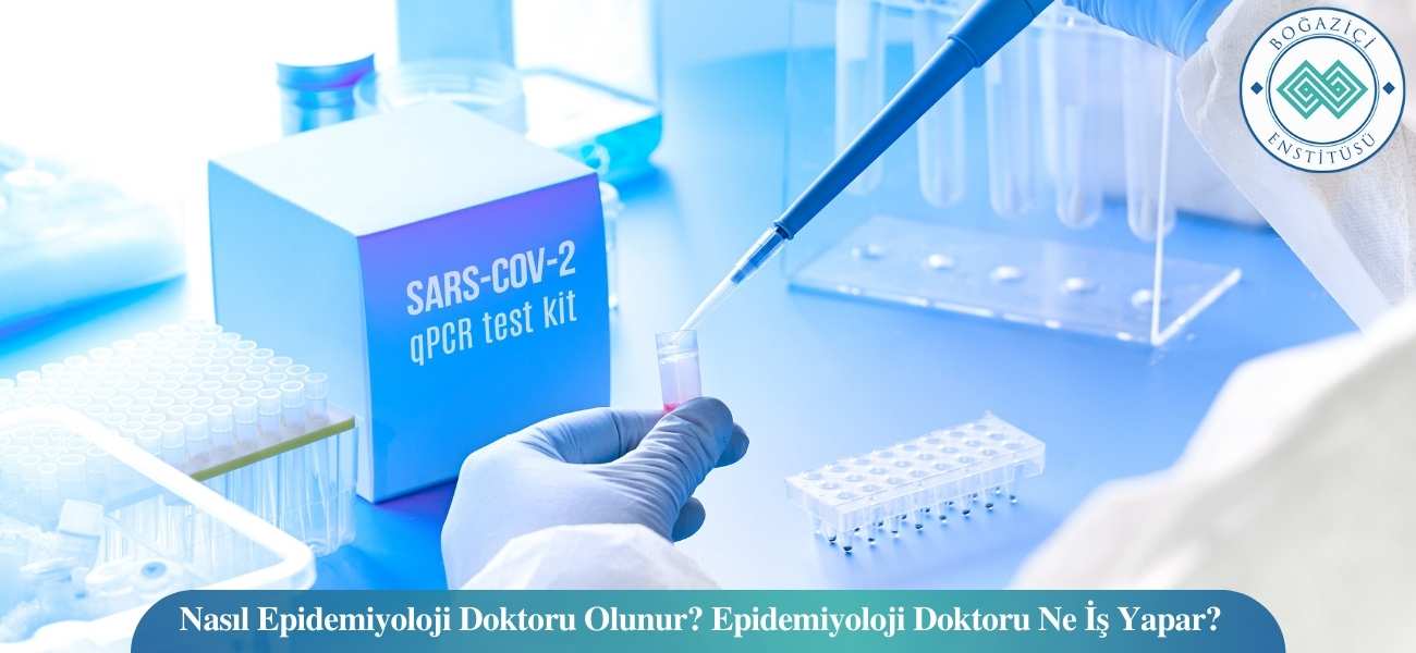 Nasıl Epidemiyoloji Doktoru Olunur? Epidemiyoloji Doktoru Ne İş Yapar?