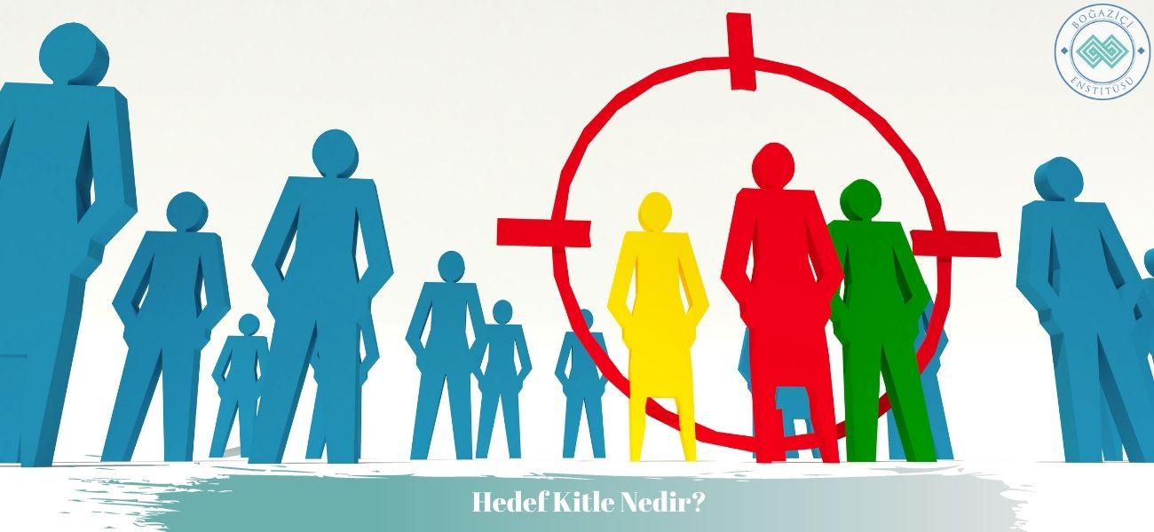 Hedef Kitle Nedir?