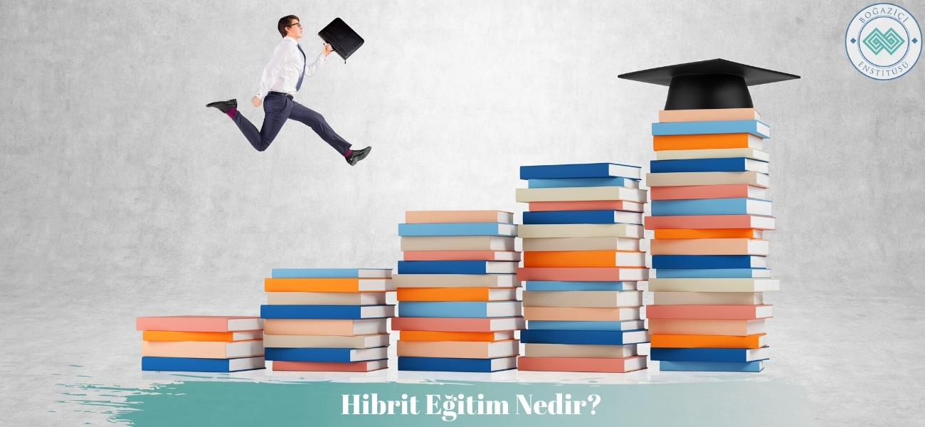 Hibrit Eğitim Nedir? İşleyişi Nasıldır? Yararları ve Tarihi
