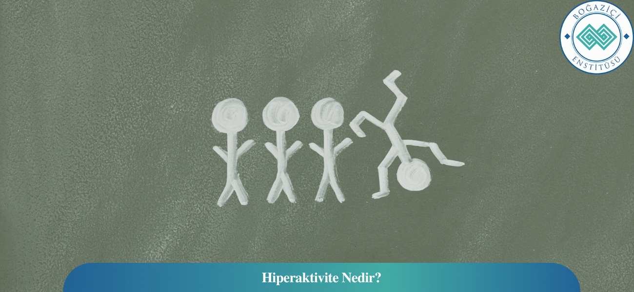 Hiperaktivite Nedir?