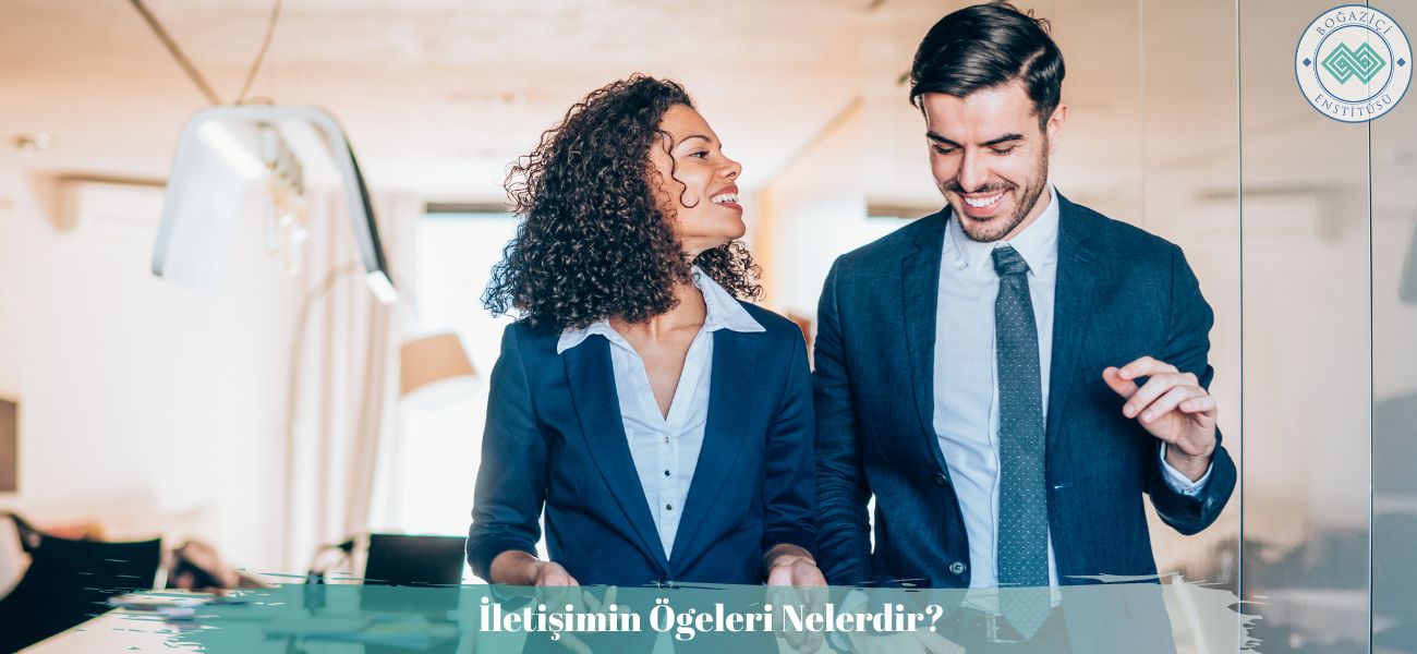 İletişimin Ögeleri Nelerdir?