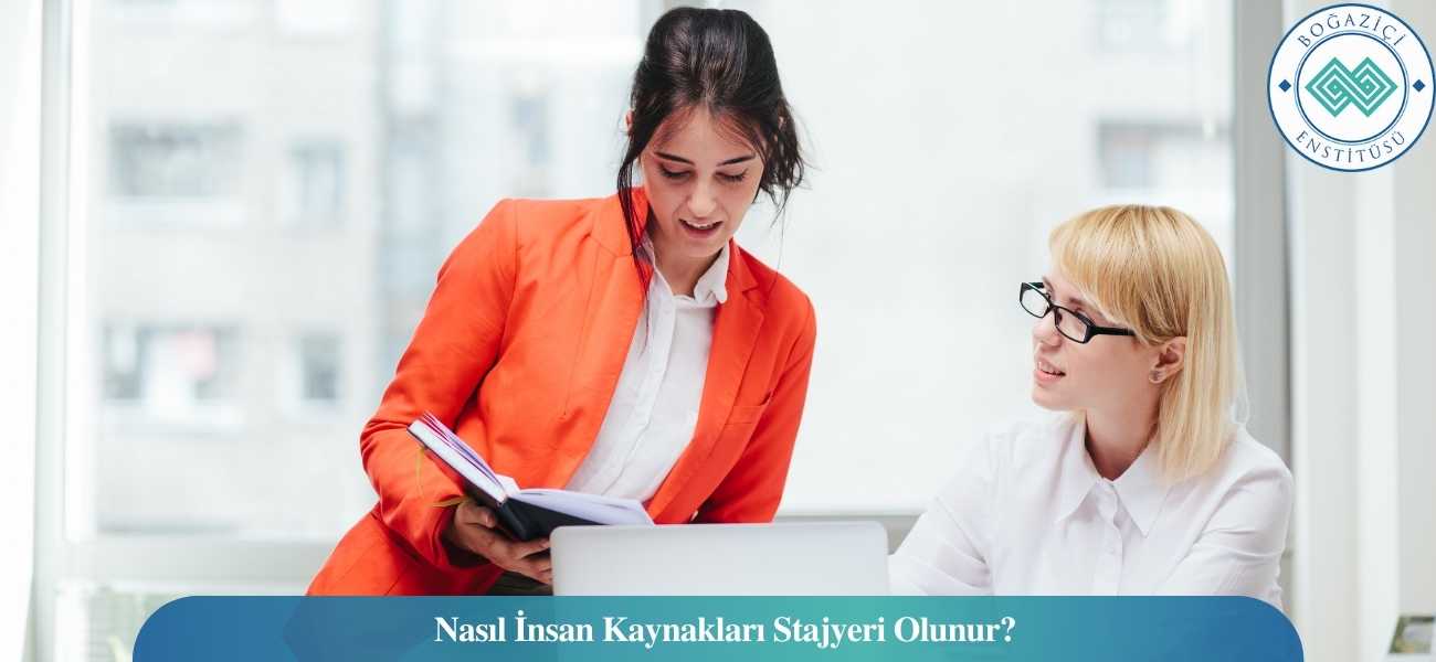 İnsan Kaynakları Stajyeri Ne İş Yapar? Staj Maaşları Ne Kadar?