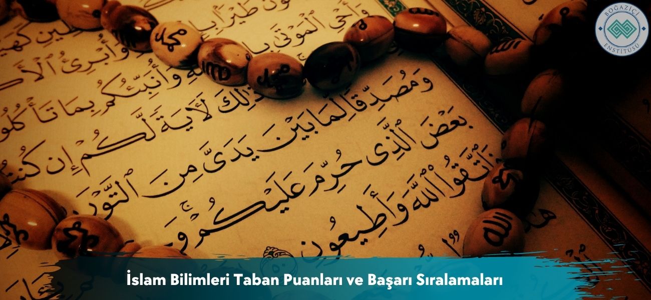 İslam Bilimleri 2025 Taban Puanları ve Başarı Sıralamaları İslam Bilimleri 2025 Taban Puanları ve Başarı Sıralamaları