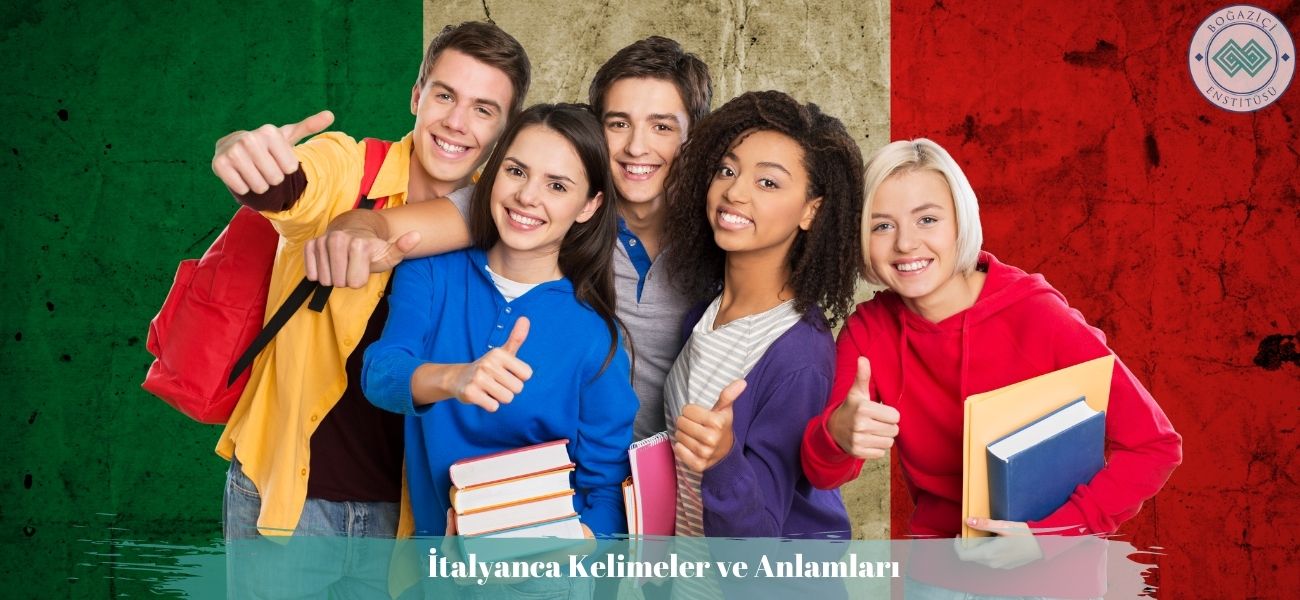İtalyanca Kelimeler ve Anlamları