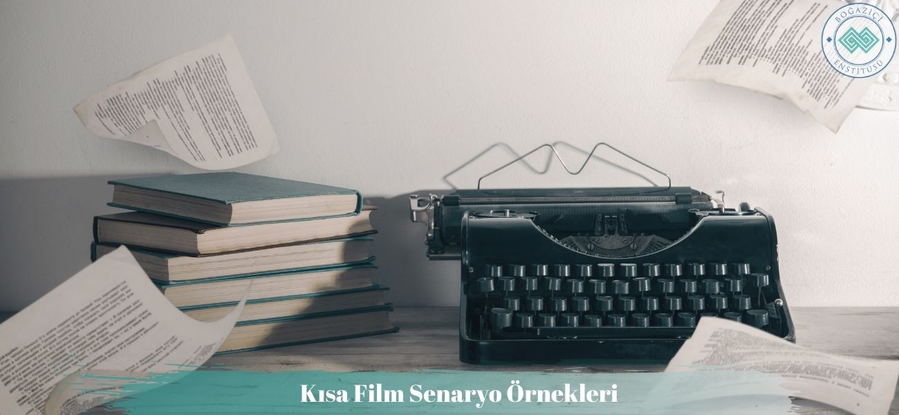 Kısa Film Senaryo Örnekleri