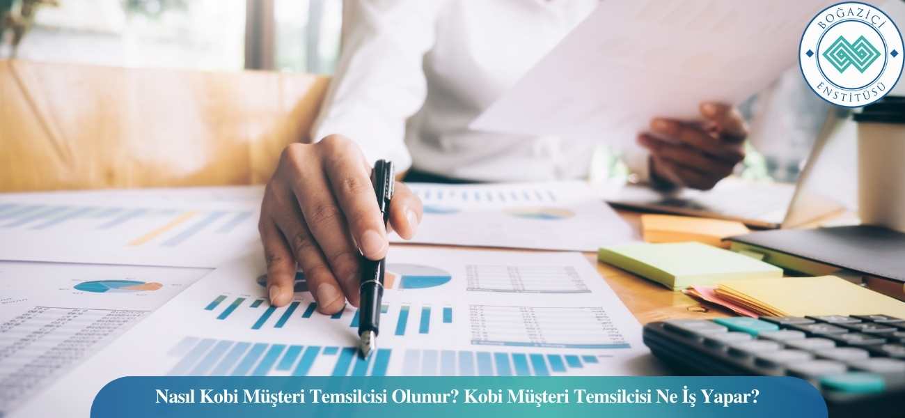 Nasıl Kobi Müşteri Temsilcisi Olunur? Kobi Müşteri Temsilcisi Ne İş Yapar?