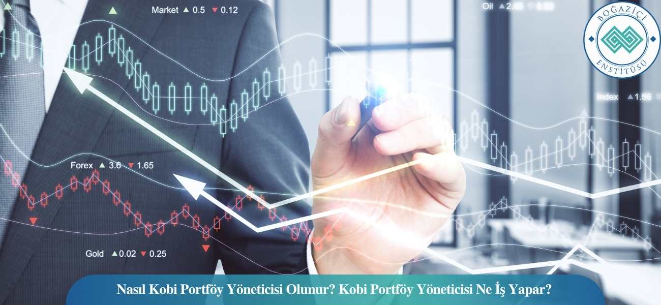 Nasıl Kobi Portföy Yöneticisi Olunur? Kobi Portföy Yöneticisi Ne İş Yapar?