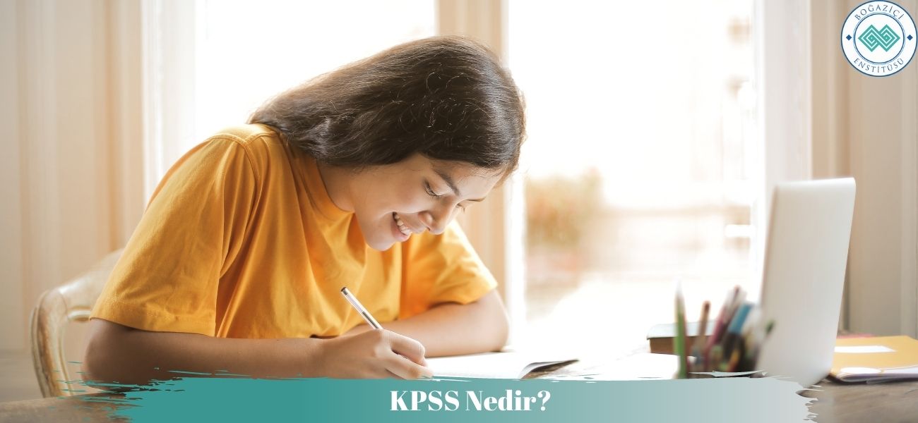 KPSS Nedir? KPSS Başvurusu Nasıl Yapılır? KPSS Ne Zaman?