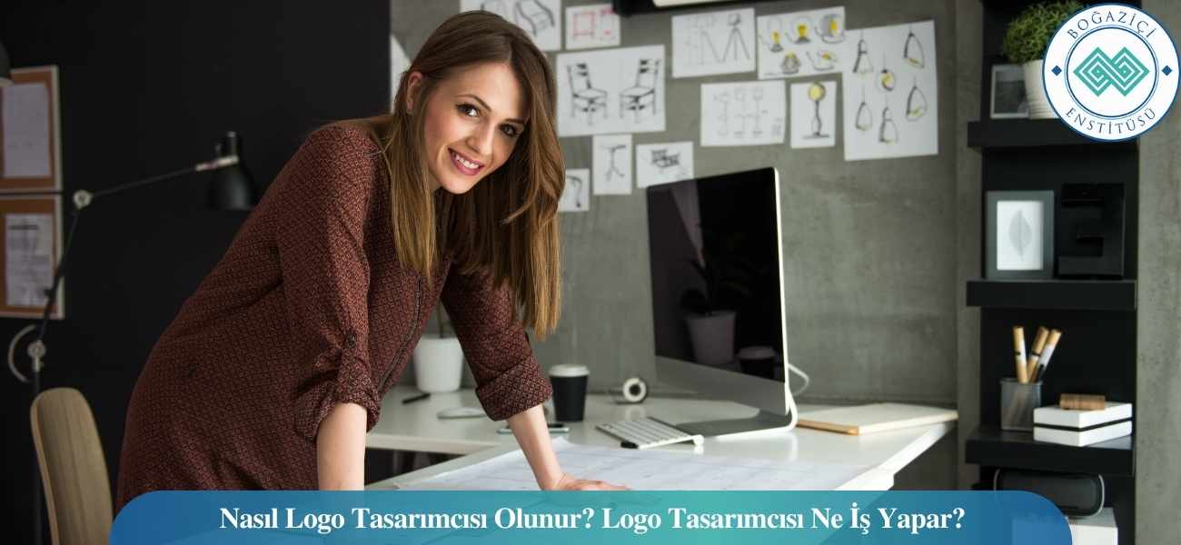 Nasıl Logo Tasarımcısı Olunur? Logo Tasarımcısı Ne İş Yapar?
