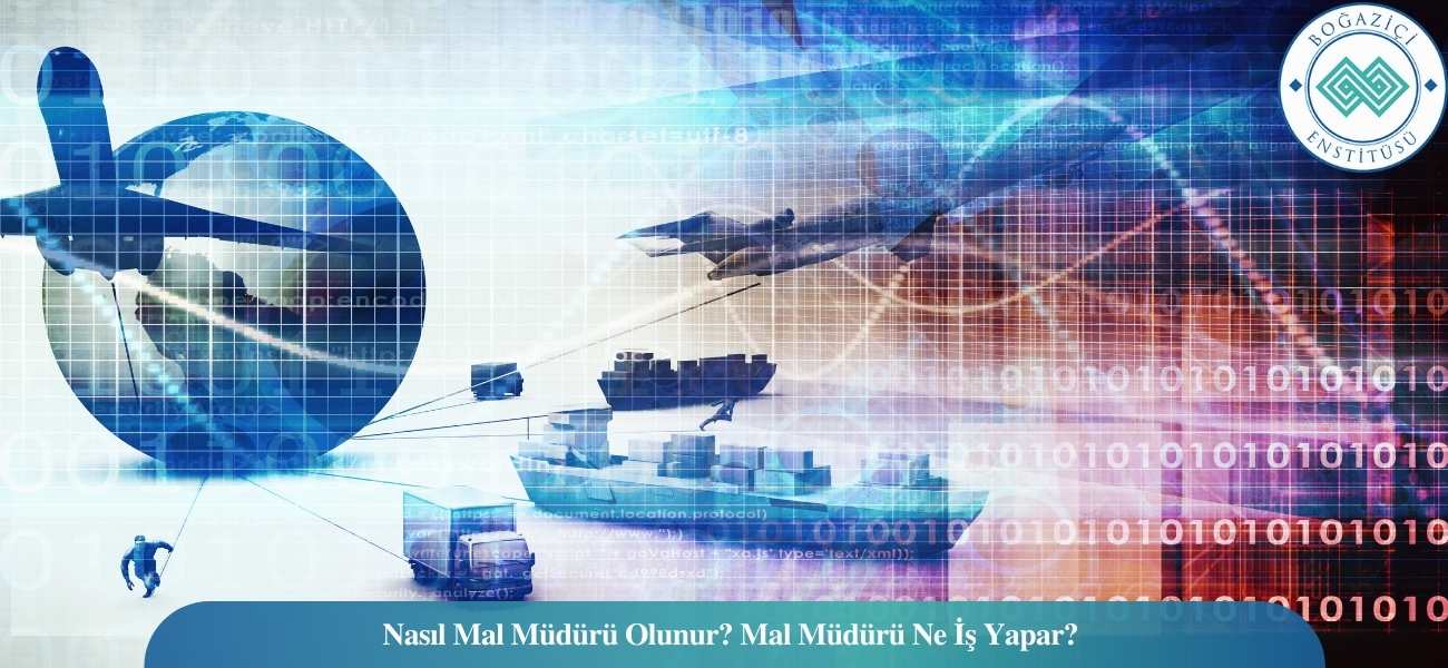 Nasıl Mal Müdürü Olunur? Mal Müdürü Ne İş Yapar?