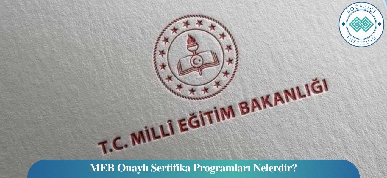 MEB Onaylı Sertifika Programları 
