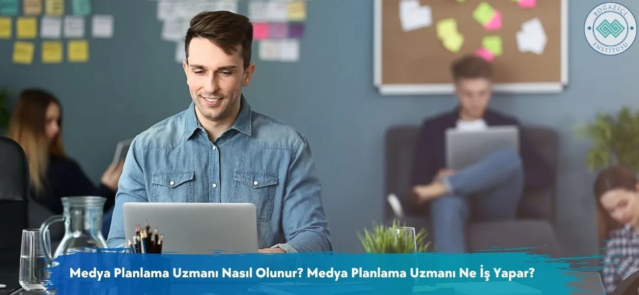 Medya Planlama Uzmanı Nasıl Olunur? Ne İş Yapar?