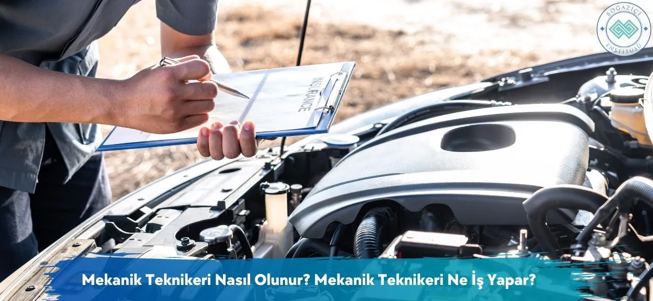 Mekanik Teknikeri Nasıl Olunur? Mekanik Teknikeri Ne İş Yapar?
