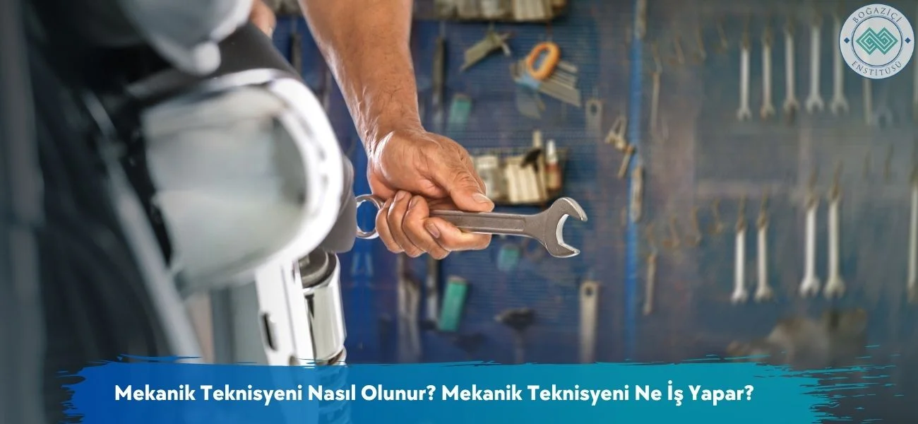 Mekanik Teknisyeni Nasıl Olunur? Mekanik Teknisyeni Ne İş Yapar?