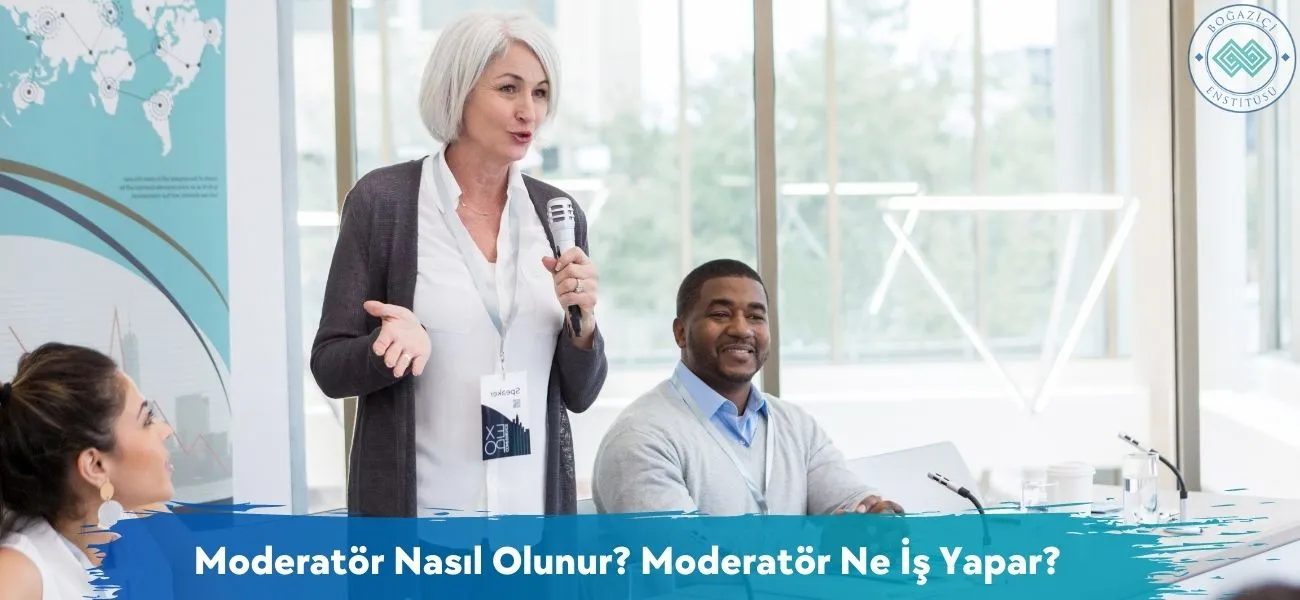 Moderatör Nasıl Olunur? Moderatör Ne İş Yapar?
