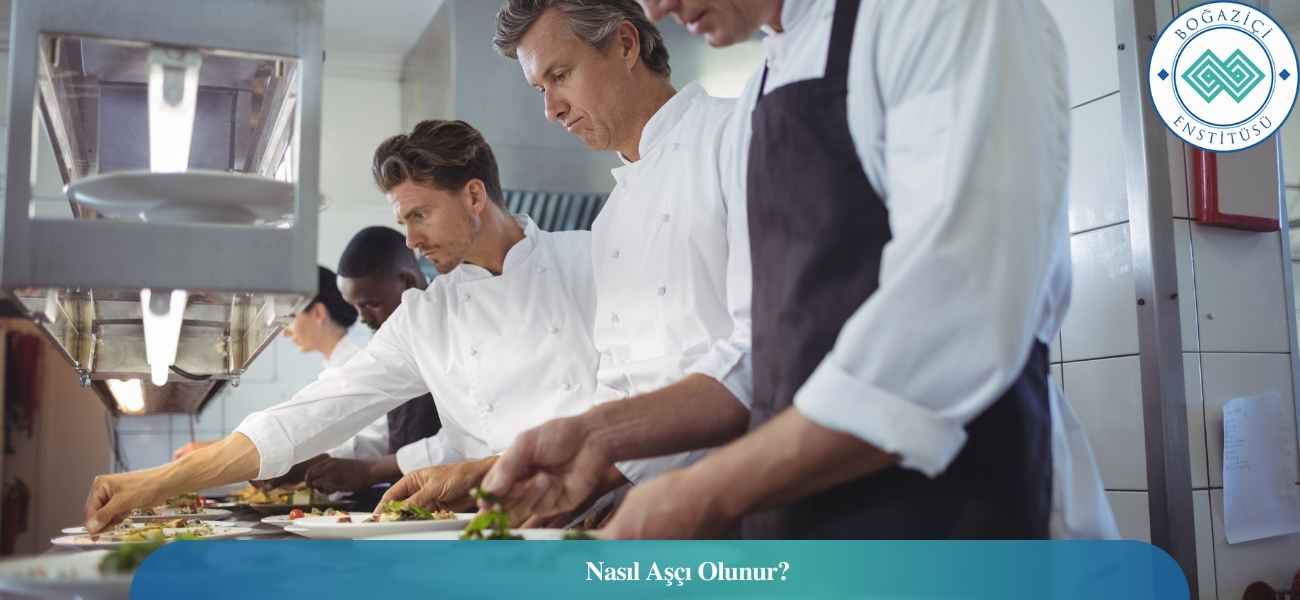 Nasıl Aşçıbaşı/Aşçı Olunur? Aşçıbaşı/Aşçı Ne İş Yapar?