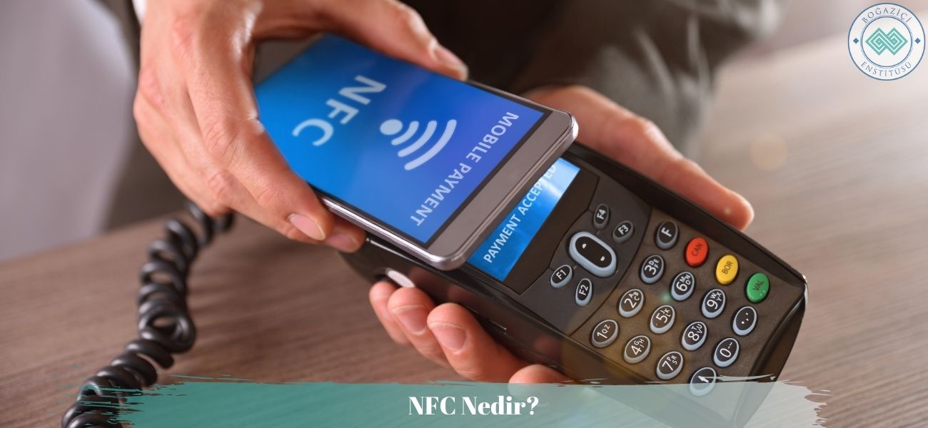 NFC Nedir?