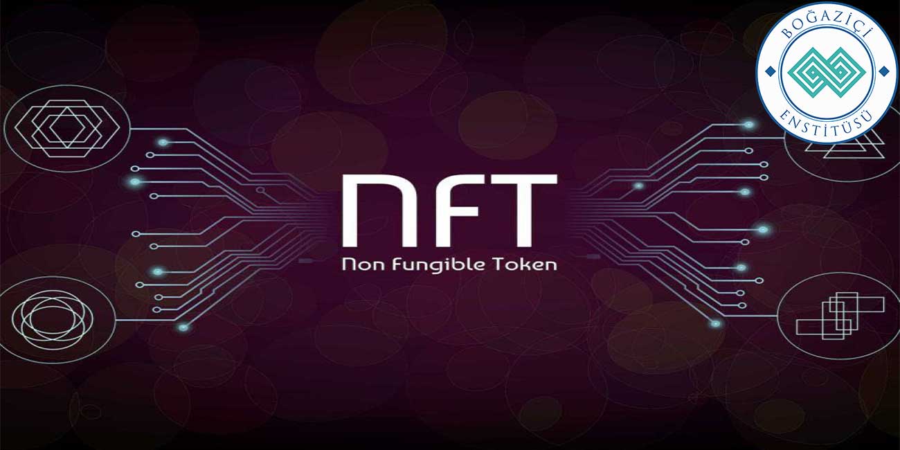 NFT Nedir? Ne İşe Yarar?