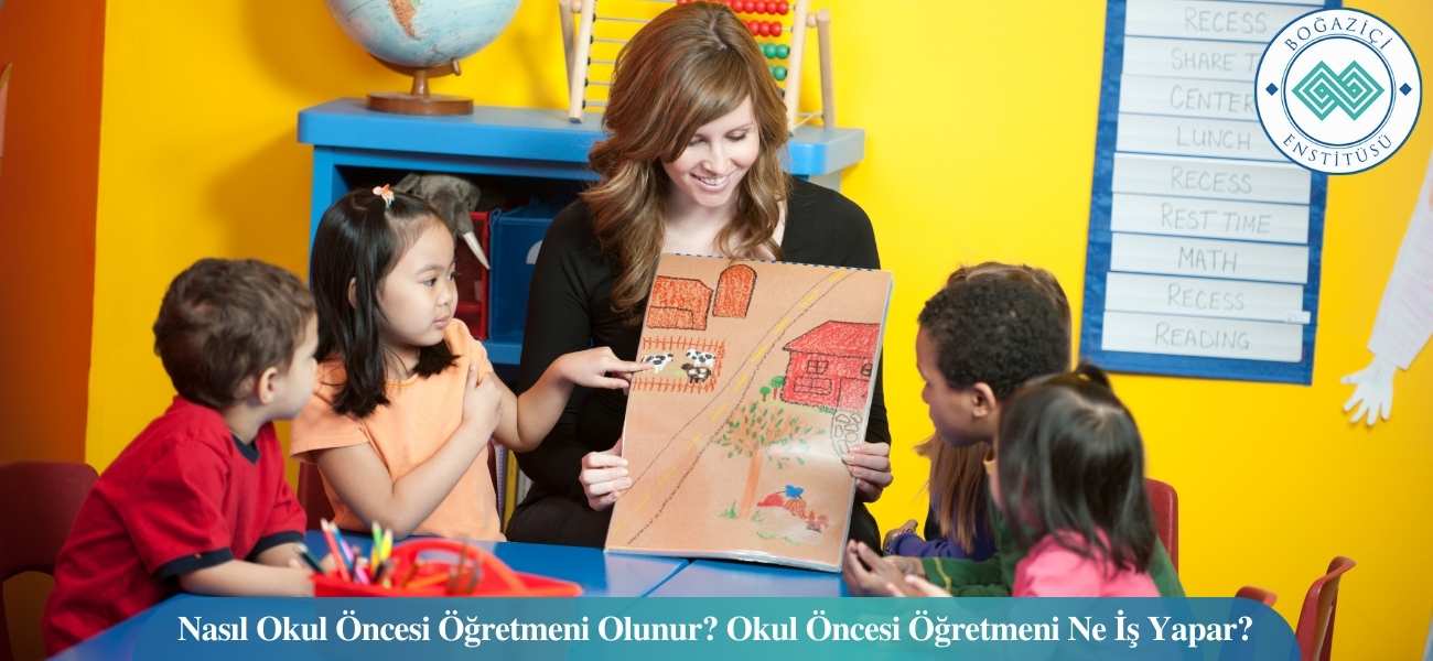 Okul Öncesi Öğretmeni Nasıl Olunur? Ne İş Yapar? Maaşı Ne Kadar?