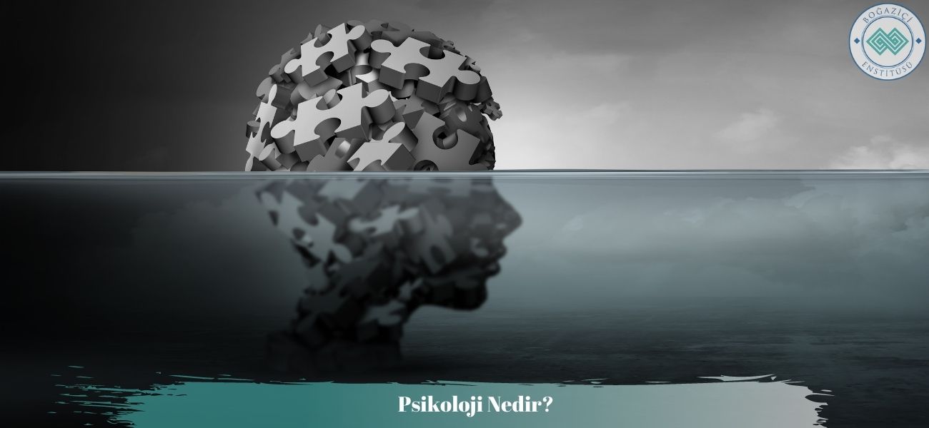 Psikoloji Nedir?