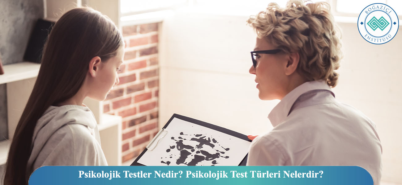 Psikolojik Testler Nedir? Psikolojik Test Türleri Nelerdir?