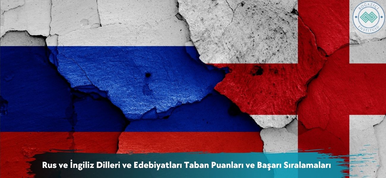 Rus ve İngiliz Dilleri ve Edebiyatları 2025 Taban Puanları Rus ve İngiliz Dilleri ve Edebiyatları 2025 Taban Puanları