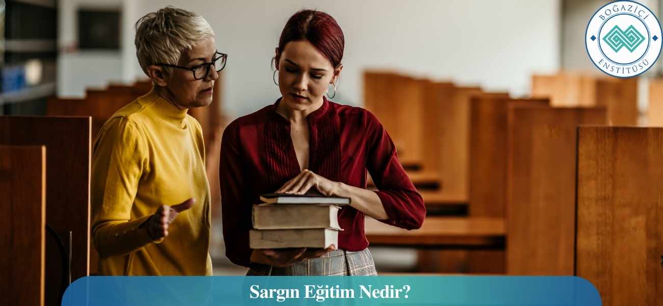 Sargın Eğitim Nedir?