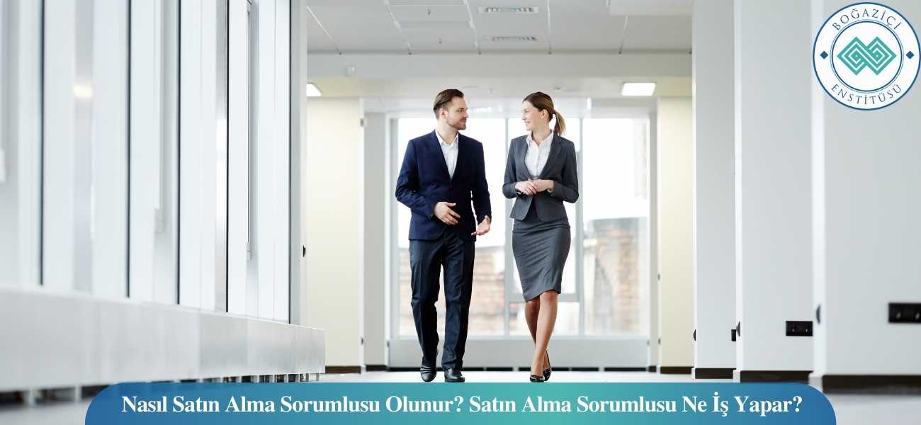 Nasıl Satın Alma Sorumlusu Olunur? Satın Alma Sorumlusu Ne İş Yapar?