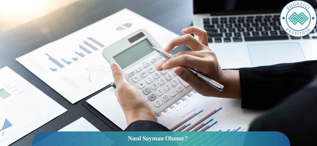 Nasıl Sayman Olunur? Sayman Ne İş Yapar?