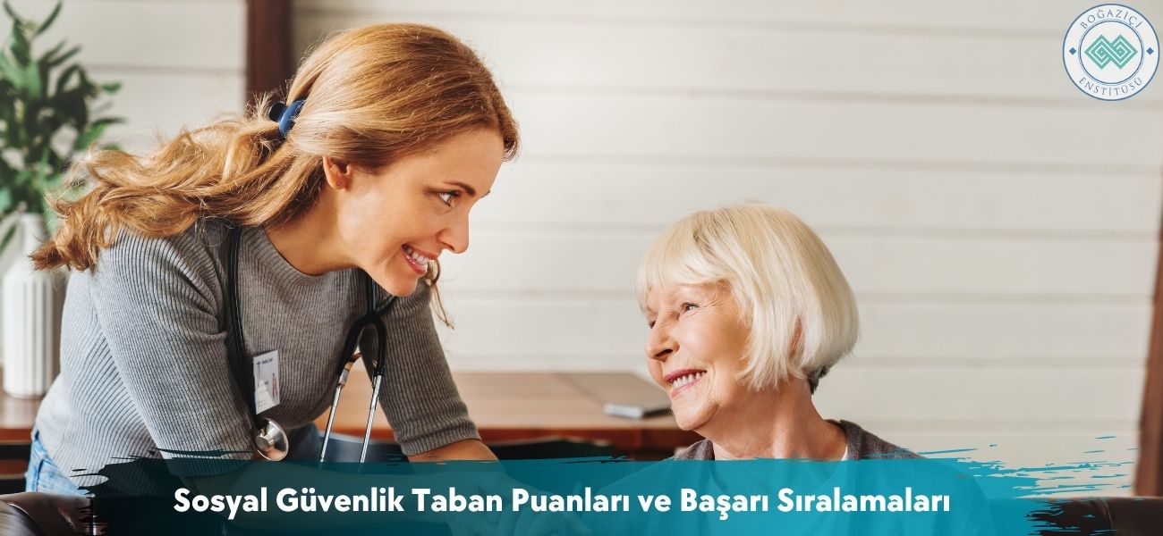 Sosyal Güvenlik 2025 Taban Puanları ve Başarı Sıralamaları