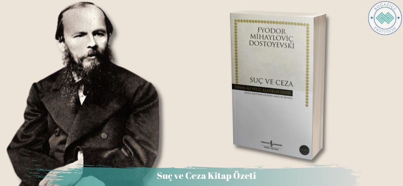 Suç ve Ceza Kitap Özeti ve Konusu