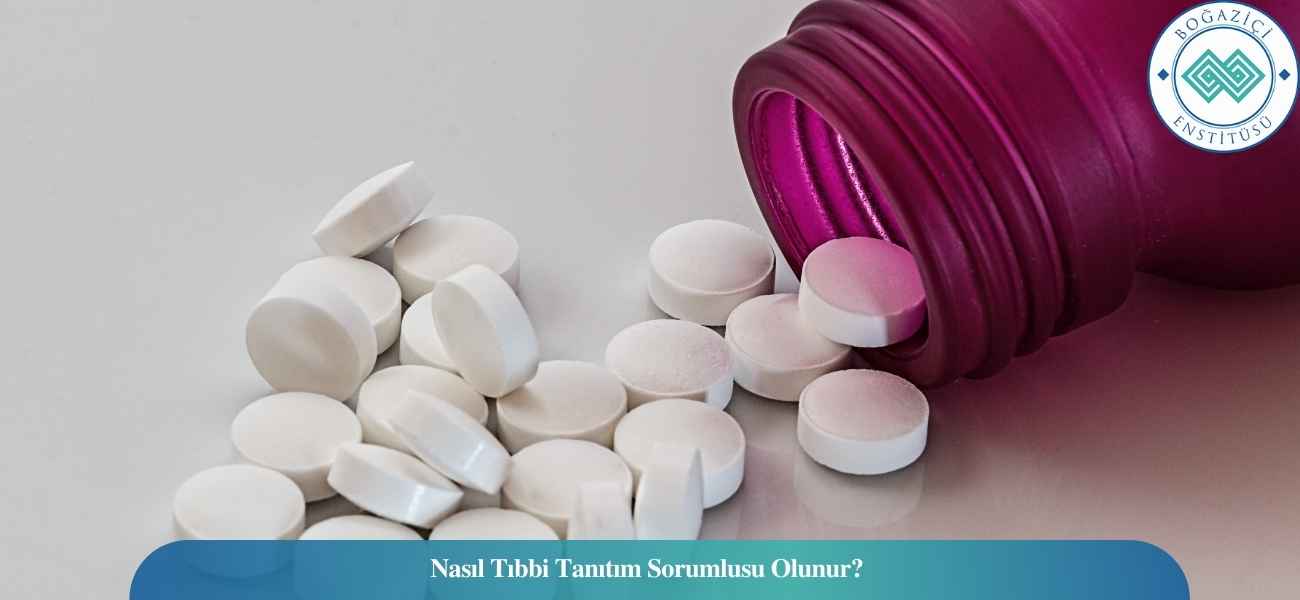 Nasıl Tıbbi Tanıtım Sorumlusu Olunur? Tıbbi Tanıtım Sorumlusu Ne İş Yapar?