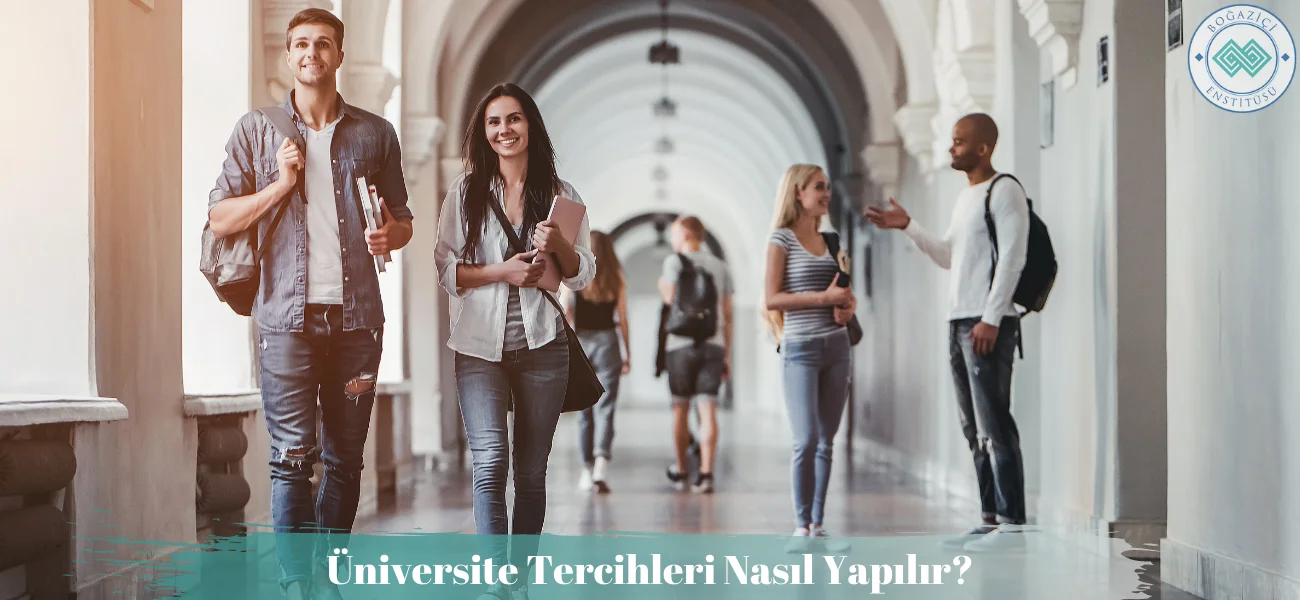 Üniversite Tercihleri Nasıl Yapılır?