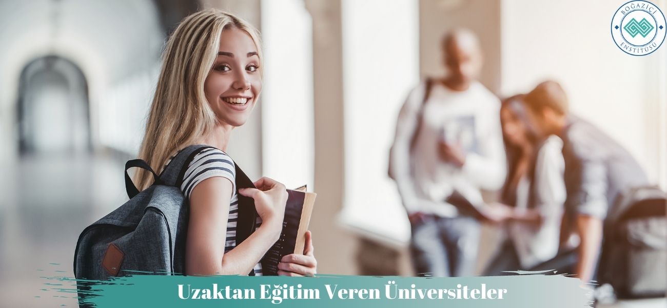 Uzaktan Eğitim Veren Üniversiteler Hangileri? Nasıl Kayıt Olunur?