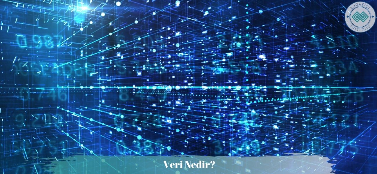 Veri Nedir?
