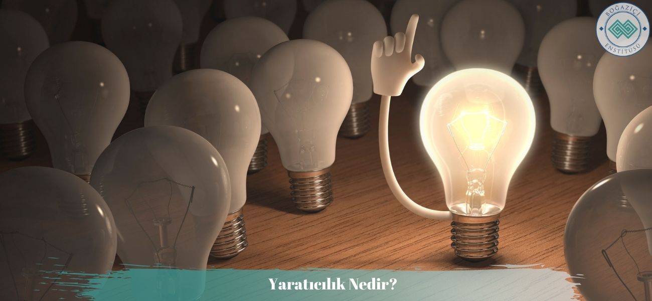 Yaratıcılık Nedir? Nasıl Geliştirilir? Aşamaları Nelerdir?