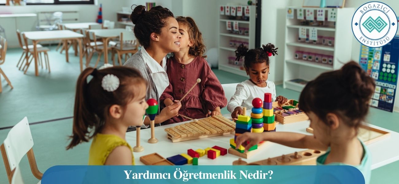 Yardımcı Öğretmenlik Nedir?