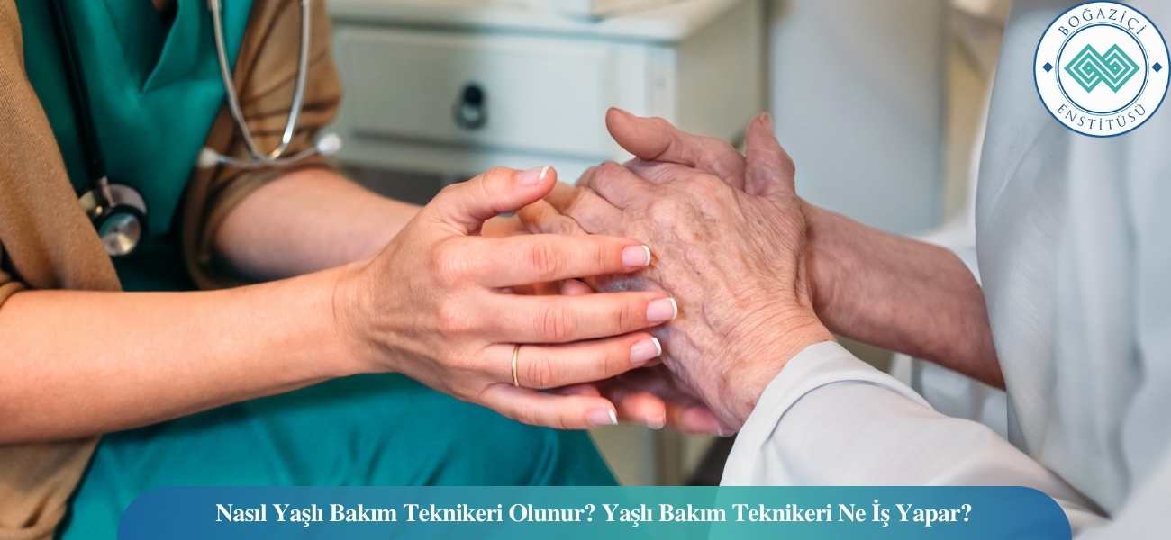 Yaşlı Bakım Teknikeri Nasıl Olunur? Ne İş Yapar? Maaşı Ne Kadar?